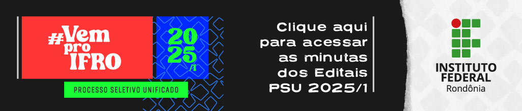 Minutas Editais PSU 2025/1