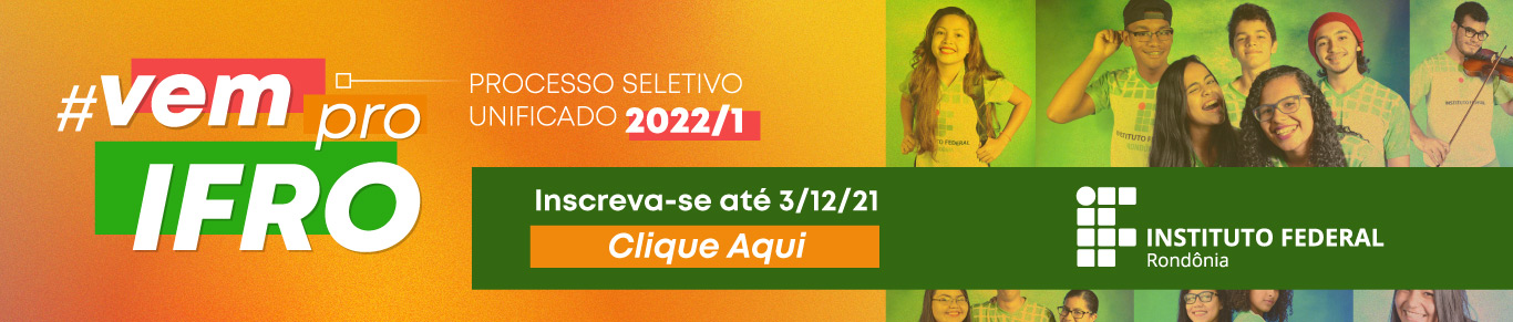 https://selecao.ifro.edu.br/images/banners/Banner-rot-inscr-abert-PSU-2022.jpg